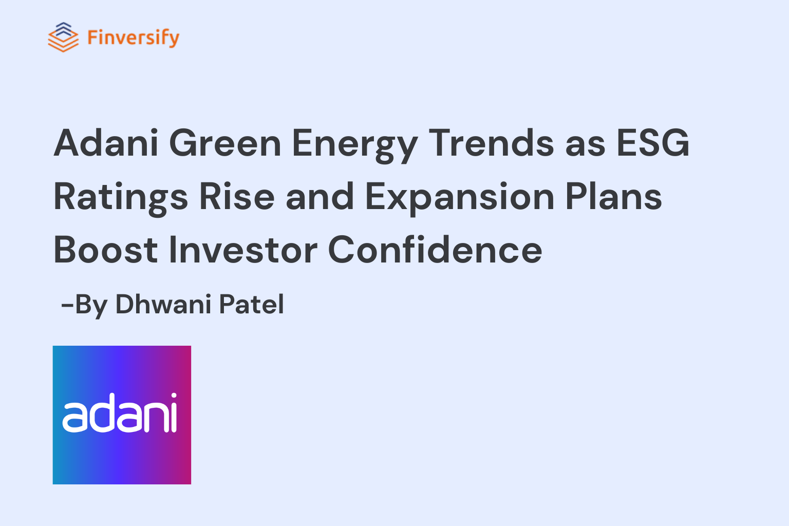 Adani Green Energy Trends as ESG Ratings Rise and Expansion Plans Boost Investor Confidence